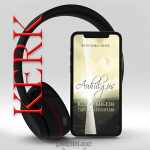 Auhiilgus – Ruth Ward Heflin - Audioraamat