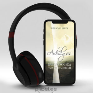 Auhiilgus – Ruth Ward Heflin - Audioraamat